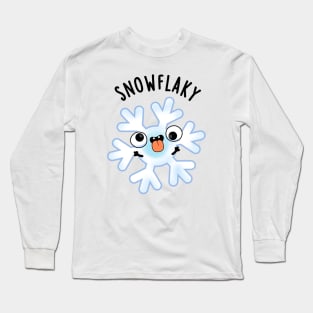 Snowflaky Funny Snow Flake Pun Long Sleeve T-Shirt